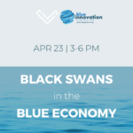 Black Swans in a Blue Economy